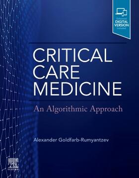 Goldfarb-Rumyantzev | Critical Care Medicine: An Algorithmic Approach | Buch | 978-0-323-69607-4 | sack.de