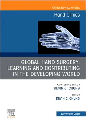 Chung |  Global Hand Surgery: Learning and Contributing in Low- And Middle-Income Countries | Buch |  Sack Fachmedien