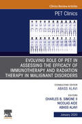 Alavi / Aide |  Evolving Role of PET in Assessing the Efficacy of Immunotherapy and Radiation Therapy in Malignant Disorders,An Issue of PET Clinics  E-Book | eBook | Sack Fachmedien