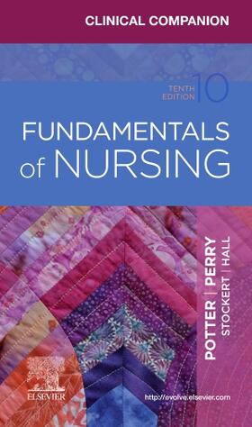 Potter / Perry / Stockert | Potter, P: Clinical Companion for Fundamentals of Nursing | Buch | sack.de