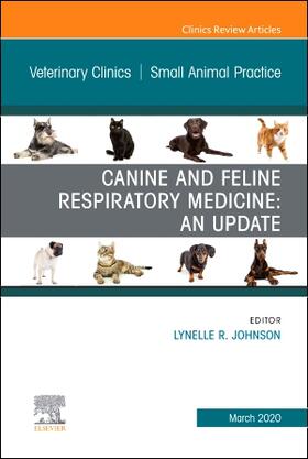 Johnson | Canine and Feline Respiratory Medicine, an Issue of Veterinary Clinics of North America: Small Animal Practice | Buch | sack.de