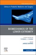 Shapiro |  Biomechanics of the Lower Extremity, an Issue of Clinics in Podiatric Medicine and Surgery | Buch |  Sack Fachmedien