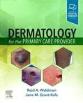Waldman / Grant-Kels |  Dermatology for the Primary Care Provider | Buch |  Sack Fachmedien