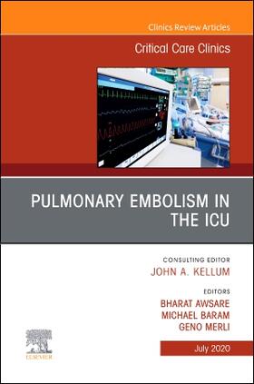 Merli / Awsare / Baram | Pulmonary Embolism in the Icu, an Issue of Critical Care Clinics | Buch | 978-0-323-71293-4 | sack.de