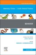 Desmarchelier |  Behavior, an Issue of Veterinary Clinics of North America: Exotic Animal Practice | Buch |  Sack Fachmedien