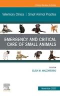 Mazzaferro |  Emergency and Critical Care of Small Animals, An Issue of Veterinary Clinics of North America: Small Animal Practice, E-Book | eBook | Sack Fachmedien