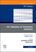 Zhuang / Alavi |  Pet Imaging in Pediatric Patients, an Issue of Pet Clinics | Buch |  Sack Fachmedien