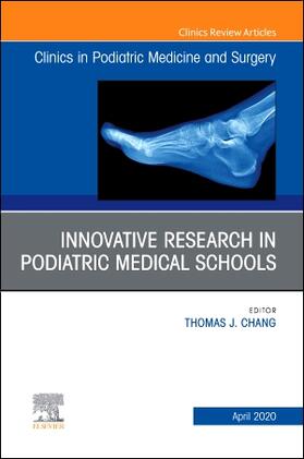 Chang | Top Research in Podiatry Education, an Issue of Clinics in Podiatric Medicine and Surgery | Buch | 978-0-323-73383-0 | sack.de