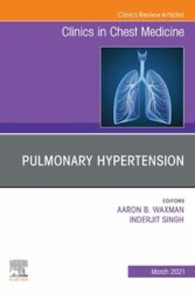 Singh | Pulmonary Hypertension, an issue of Clinics in Chest Medicine, E-Book | E-Book | sack.de