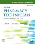 Guerra / Davis |  Workbook and Lab Manual for Mosby's Pharmacy Technician | Buch |  Sack Fachmedien
