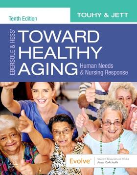 Touhy / Jett |  Ebersole & Hess' Toward Healthy Aging | Buch |  Sack Fachmedien