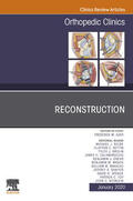  Reconstruction, An Issue of Orthopedic Clinics  E-Book | eBook | Sack Fachmedien