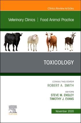 Ensley |  Toxicology, an Issue of Veterinary Clinics of North America: Food Animal Practice | Buch |  Sack Fachmedien
