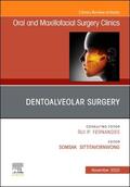Sittitavornwong |  Dentoalveolar Surgery, an Issue of Oral and Maxillofacial Surgery Clinics of North America | Buch |  Sack Fachmedien
