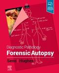 Sens / Hughes |  Diagnostic Pathology: Forensic Autopsy | Buch |  Sack Fachmedien