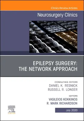 Richardson / Kokkinos |  Epilepsy Surgery: The Network Approach, an Issue of Neurosurgery Clinics of North America | Buch |  Sack Fachmedien