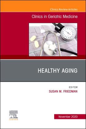 Friedman | Healthy Aging, an Issue of Clinics in Geriatric Medicine | Buch | 978-0-323-75720-1 | sack.de