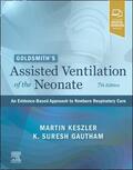 Keszler / Suresh / Gautham |  Goldsmith's Assisted Ventilation of the Neonate | Buch |  Sack Fachmedien