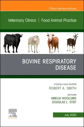 Woolums / Step |  Bovine Respiratory Disease, an Issue of Veterinary Clinics of North America: Food Animal Practice | Buch |  Sack Fachmedien