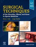 Chahla |  Surgical Techniques of the Shoulder, Elbow, and Knee in Sports Medicine | Buch |  Sack Fachmedien