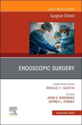 Rodriguez / Ponsky | Endoscopy, an Issue of Surgical Clinics | Buch | 978-0-323-76310-3 | sack.de