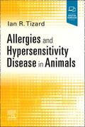 Tizard |  Allergies and Hypersensitivity Disease in Animals | Buch |  Sack Fachmedien