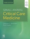 Silverstein / Hopper |  Small Animal Critical Care Medicine | Buch |  Sack Fachmedien