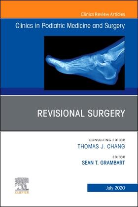 Grambart | Revisional Surgery, an Issue of Clinics in Podiatric Medicine and Surgery | Buch | 978-0-323-77626-4 | sack.de