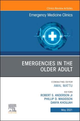 Anderson / Magidson / Khoujah | Emergencies in the Older Adult, An Issue of Emergency Medicine Clinics of North America | Buch | sack.de