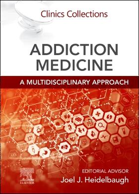 Heidelbaugh | Addiction Medicine: A Multidisciplinary Approach | Buch | 978-0-323-78945-5 | sack.de