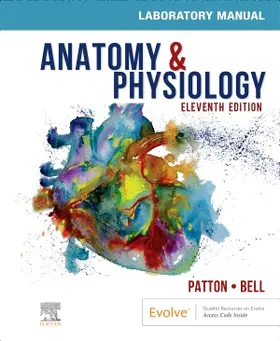 Bell / Patton |  Anatomy & Physiology Laboratory Manual and E-Labs | Buch |  Sack Fachmedien