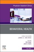 Zuber / Davis |  Behavioral Health, an Issue of Physician Assistant Clinics | Buch |  Sack Fachmedien