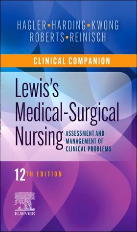 Reinisch / Hagler / Harding | Clinical Companion to Lewis's Medical-Surgical Nursing | Buch | 978-0-323-79243-1 | sack.de