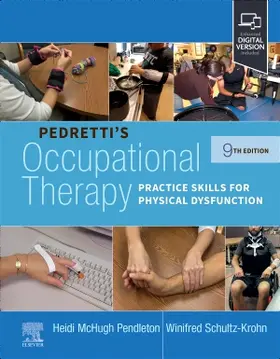 Pendleton / Schultz-Krohn |  Pedretti's Occupational Therapy | Buch |  Sack Fachmedien