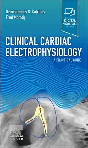 Katritsis / Morady |  Clinical Cardiac Electrophysiology | Buch |  Sack Fachmedien