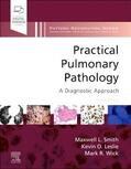 Smith / Leslie / Wick |  Practical Pulmonary Pathology | Buch |  Sack Fachmedien