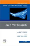 Visser |  Cavus Foot Deformity, an Issue of Clinics in Podiatric Medicine and Surgery | Buch |  Sack Fachmedien