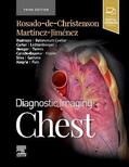 Rosado-de-Christenson / Martinez-Jimenez / Martínez-Jiménez |  Diagnostic Imaging: Chest | Buch |  Sack Fachmedien