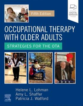 Shaffer / Lohman / Watford |  Occupational Therapy with Older Adults | Buch |  Sack Fachmedien