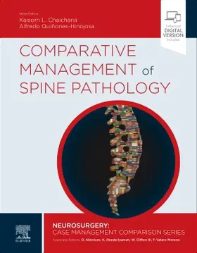 Quinones-Hinojosa / Chaichana |  Comparative Management of Spine Pathology | Buch |  Sack Fachmedien
