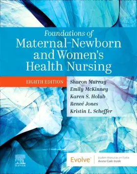 McKinney / Murray / Holub | Foundations of Maternal-Newborn and Women's Health Nursing | Buch | 978-0-323-82738-6 | sack.de