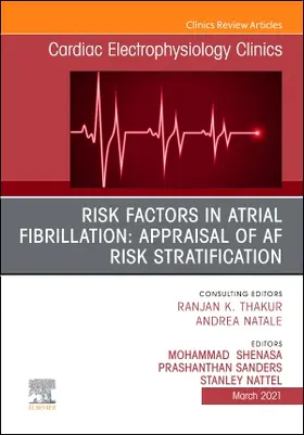 Shenasa / Prashanthan |  Risk Factors in Atrial Fibrillation: Appraisal of AF Risk Stratification, an Issue of Cardiac Electrophysiology Clinics | Buch |  Sack Fachmedien