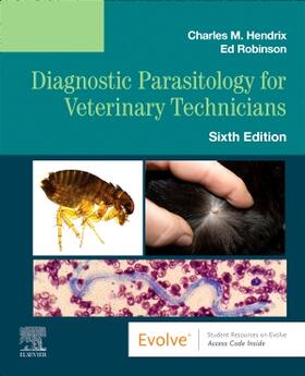 Hendrix / Robinson | Diagnostic Parasitology for Veterinary Technicians | Buch | 978-0-323-83103-1 | sack.de