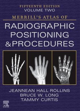 Long / Rollins / Curtis | Merrill's Atlas of Radiographic Positioning and Procedures - Volume 2 | Buch | 978-0-323-83281-6 | sack.de