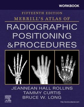Long / Rollins / Curtis | Workbook for Merrill's Atlas of Radiographic Positioning and Procedures | Buch | 978-0-323-83284-7 | sack.de