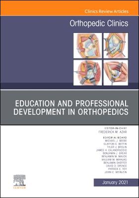 Azar | Education and Professional Development in Orthopedics, an Issue of Orthopedic Clinics | Buch | 978-0-323-83552-7 | sack.de