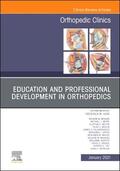 Azar |  Education and Professional Development in Orthopedics, an Issue of Orthopedic Clinics | Buch |  Sack Fachmedien