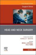Mitchell / Tubbs |  Head and Neck Surgery, an Issue of Surgical Clinics | Buch |  Sack Fachmedien
