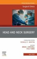 Tubbs |  Head and Neck Surgery, An Issue of Surgical Clinics, E-Book | eBook | Sack Fachmedien