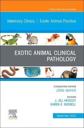 Heatley / Russell | Exotic Animal Clinical Pathology, an Issue of Veterinary Clinics of North America: Exotic Animal Practice | Buch | 978-0-323-84985-2 | sack.de